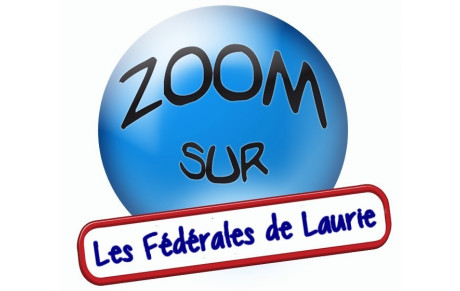 Zoom sur les fédérales de Laurie